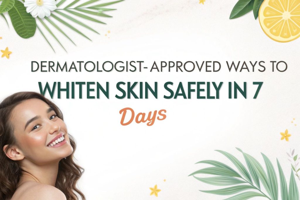 Ways to whiten skin