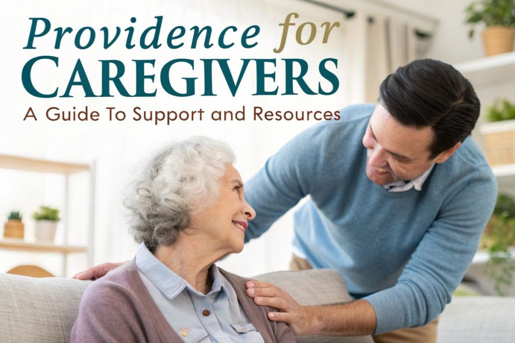 providence for caregivers